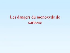 Les dangers du monoxyde de carbone Gaz dangereux