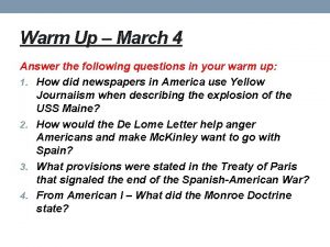 Warm Up March 4 Answer the following questions