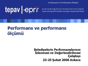 Performans ve Performans lm Performans ve performans lm