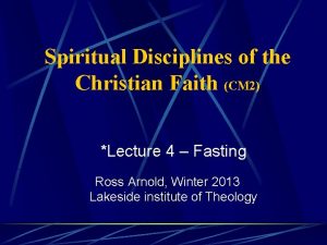 Spiritual Disciplines of the Christian Faith CM 2