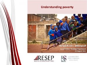 Understanding poverty Nic Spaull com Nic Spaull Guest