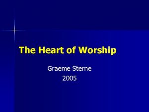The Heart of Worship Graeme Sterne 2005 Im