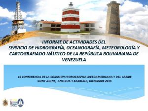 INFORME DE ACTIVIDADES DEL SERVICIO DE HIDROGRAFA OCEANOGRAFA