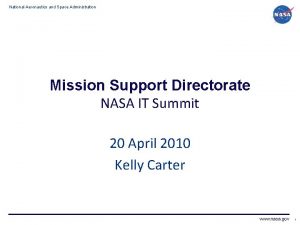 National Aeronautics and Space Administration Mission Support Directorate
