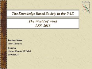 The Knowledge Based Society in the UAE The