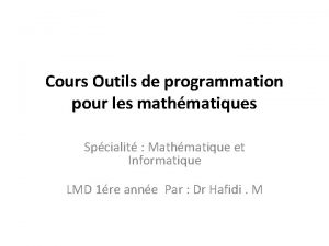 Cours Outils de programmation pour les mathmatiques Spcialit