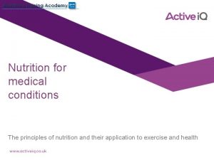 Nutrition for medical conditions The principles of nutrition