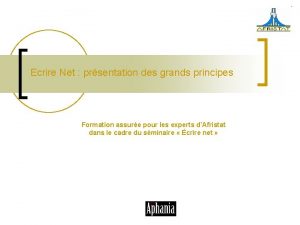 Ecrire Net prsentation des grands principes Formation assure