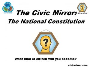 The Civic Mirror The Civic Mirror The National