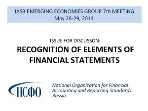 IASB EMERGING ECONOMIES GROUP 7 th MEETING May