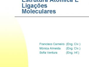 Estrutura Atmica E Ligaes Moleculares Francisco Carneiro Eng