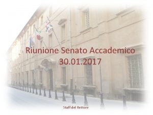 Riunione Senato Accademico 30 01 2017 Staff del