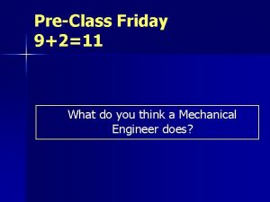 PreClass Friday 9211 What do you think a