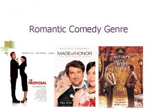 Romantic Comedy Genre Plotting Formula n Romantic Comedy