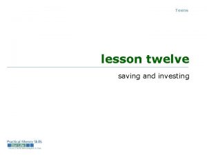 Teens lesson twelve saving and investing Pay yourself