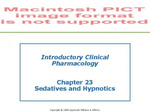 Introductory Clinical Pharmacology Chapter 23 Sedatives and Hypnotics