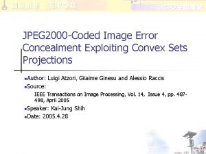 JPEG 2000 Coded Image Error Concealment Exploiting Convex
