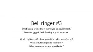 Bell ringer 3 What would life be like