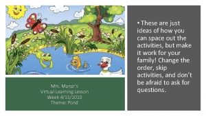 Mrs Manars Virtual Learning Lesson Week 4132020 Theme