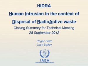 HIDRA Human Intrusion in the context of Disposal