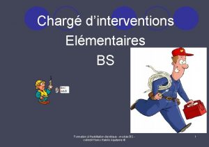 Charg dinterventions Elmentaires BS Formation lhabilitation lectrique module