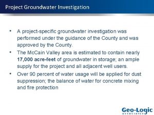 Project Groundwater Investigation A projectspecific groundwater investigation was