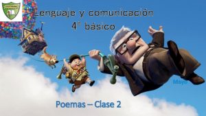 Lenguaje y comunicacin 4 bsico Mayo Poemas Clase