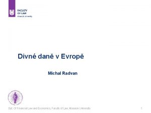 Divn dan v Evrop Michal Radvan Dpt Of