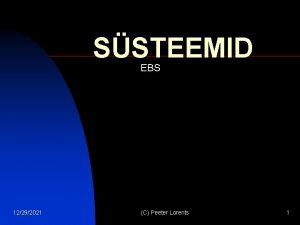 SSTEEMID EBS 12292021 C Peeter Lorents 1 Ssteemi