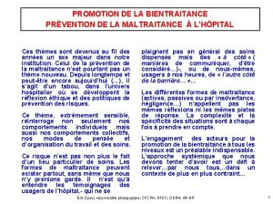 PROMOTION DE LA BIENTRAITANCE PRVENTION DE LA MALTRAITANCE