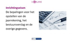 Inrichtingseisen De bepalingen voor het opstellen van de