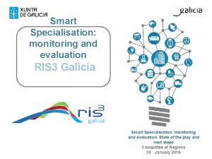 Smart Specialisation monitoring and evaluation RIS 3 Galicia