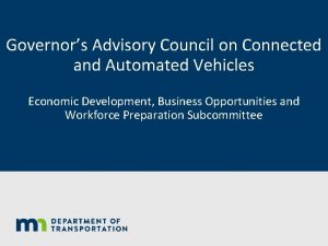 Governors Advisory Council on Connected and Automated Vehicles