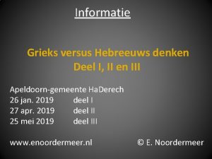 Informatie Grieks versus Hebreeuws denken Deel I II