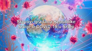 Stavovi graana Republike Srbije o COVID19 u Srbiji