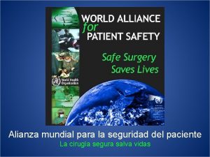 Alianza mundial para la seguridad del paciente La