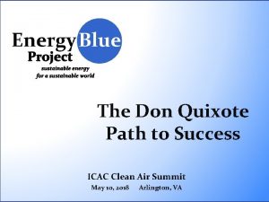 The Don Quixote Path to Success ICAC Clean