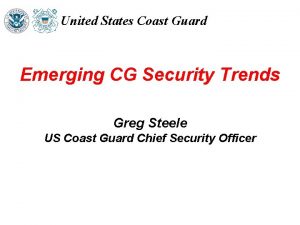 United States Coast Guard Emerging CG Security Trends