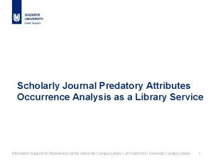 Scholarly Journal Predatory Attributes Occurrence Analysis as a