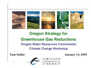 Oregon Strategy for Greenhouse Gas Reductions Oregon Water