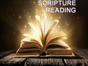 SCRIPTURE READING EPHESIANS 2 4 5 4 But