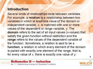 Introduction Several kinds of relationships exist between variables