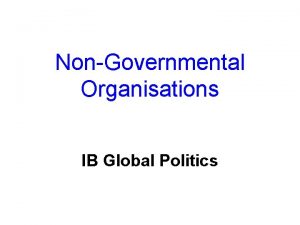 NonGovernmental Organisations IB Global Politics Small Group Brainstorm