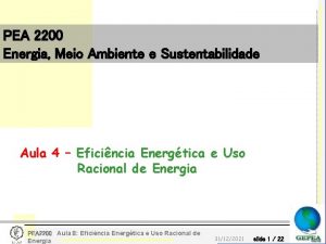 PEA 2200 Energia Meio Ambiente e Sustentabilidade Aula