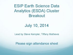 ESIP Earth Science Data Analytics ESDA Cluster Breakout