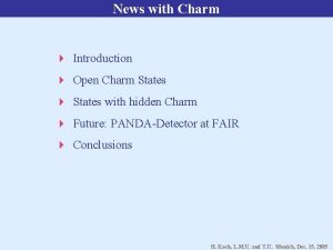 News with Charm Introduction Open Charm States with