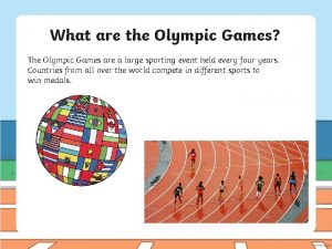 What are the Olympic Games The Olympic Games