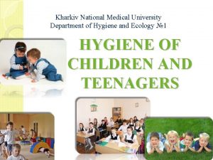 Kharkiv National Medical University Department of Hygiene and