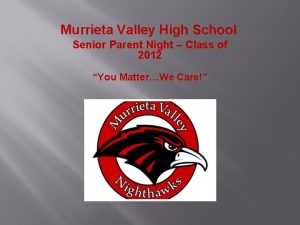 Murrieta Valley High School Senior Parent Night Class