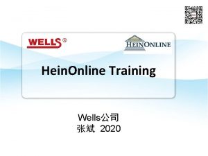 Hein Online Training Wells 2020 Hein Online Law